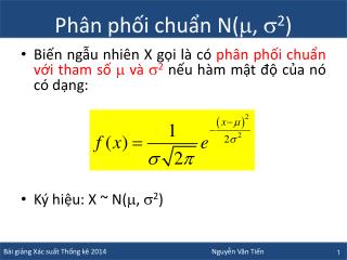 Phân phối chuẩn N(,  2 )