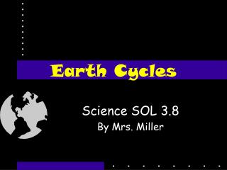 Earth Cycles