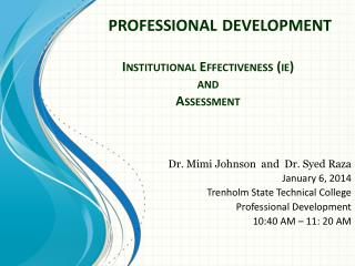 Institutional Effectiveness ( ie ) and Assessment