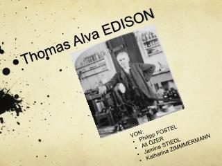 Thomas Alva EDISON