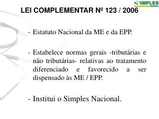 LEI COMPLEMENTAR Nº 123 / 2006