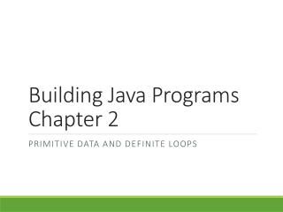 Building Java Programs Chapter 2