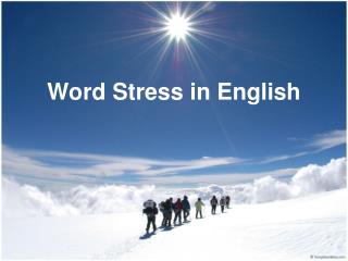 Word Stress in English