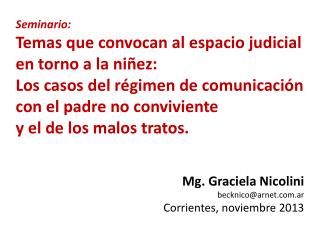 Seminario: Temas que convocan al espacio judicial en torno a la niñez: