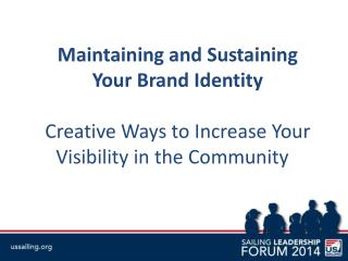 Maintaining and Sustaining Your Brand Identity