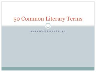 50 Common Literary Terms