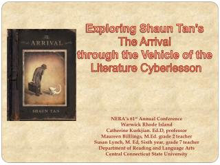 Exploring Shaun Tan’s The Arrival through the Vehicle of the Literature Cyberlesson