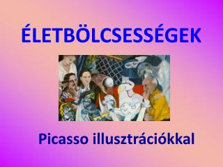 ÉLETBÖLCSESSÉGEK