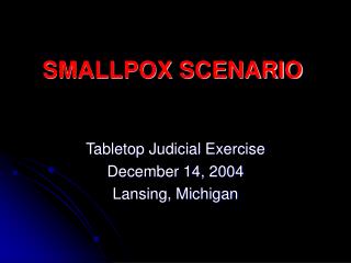 SMALLPOX SCENARIO