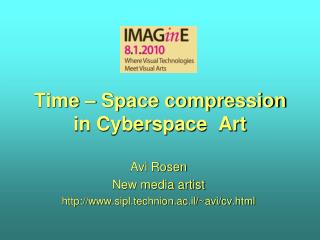 Time – Space compression in Cyberspace Art