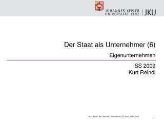 Der Staat als Unternehmer (6) Eigenunternehmen