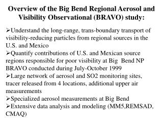 Overview of the Big Bend Regional Aerosol and Visibility Observational (BRAVO) study: