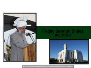 Friday Sermon Slides May 14 th 2010