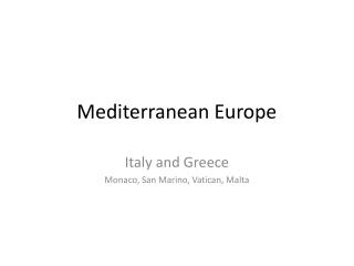 Mediterranean Europe