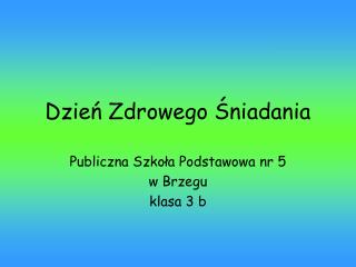 Dzień Zdrowego Śniadania