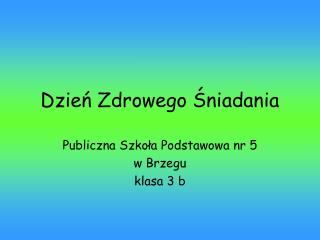 Dzień Zdrowego Śniadania