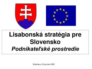 Lisabonská stratégia pre Slovensko Podnikateľské prostredie