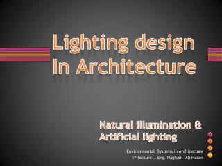 Lighting design In Architecture