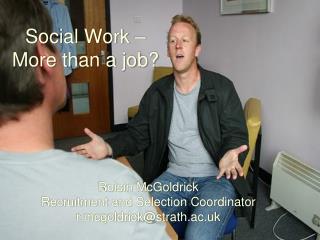 Social Work – More than a job?