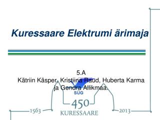 Kuressaare Elektrumi ärimaja