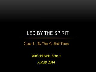 Led by the Spirit