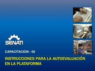 Instrucciones para la AUTOevaluación en la plataforma