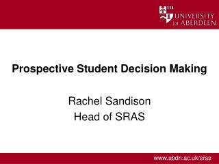 Prospective Student Decision Making