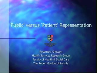 ‘Public’ versus ‘Patient’ Representation