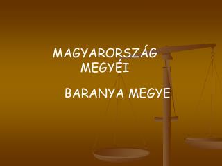 MAGYARORSZÁG MEGYÉI