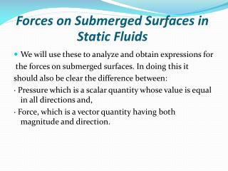 Forces on Submerged Surfaces in Static Fluids