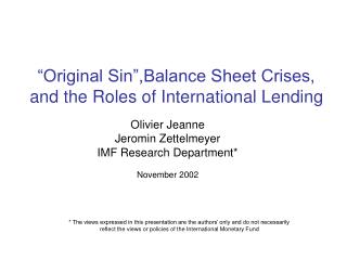 “Original Sin”,Balance Sheet Crises, and the Roles of International Lending