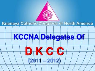 D K C C (2011 – 2012)