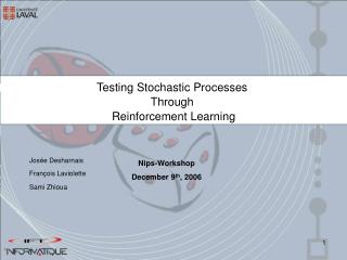 Testing Stochastic Processes Through Reinforcement Learning