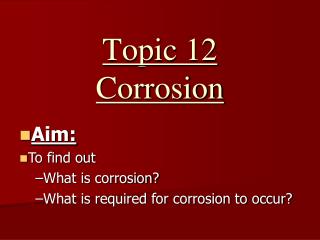 Topic 12 Corrosion