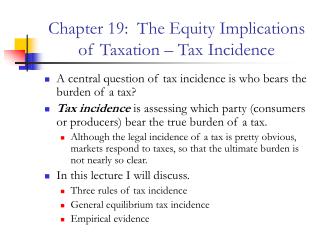 Chapter 19: The Equity Implications of Taxation – Tax Incidence