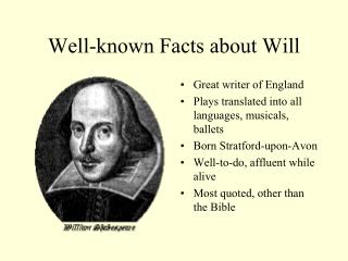 Well-known Facts about Will