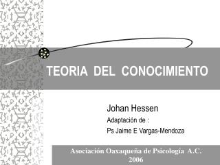 TEORIA DEL CONOCIMIENTO