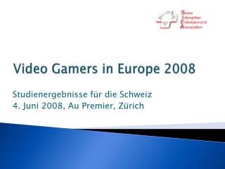Video Gamers in Europe 2008