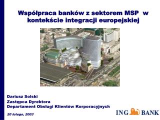Współpraca banków z sektorem MSP w kontekście integracji europejskiej