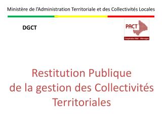 Restitution Publique de la gestion des Collectivités Territoriales