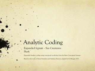 Analytic Coding