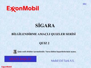 Mobil Oil Türk A.S.