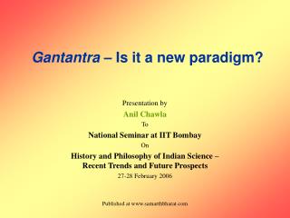 Gantantra – Is it a new paradigm?