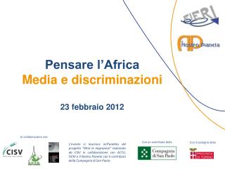 Pensare l’Africa Media e discriminazioni 23 febbraio 2012