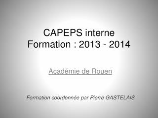 CAPEPS interne Formation : 2013 - 2014
