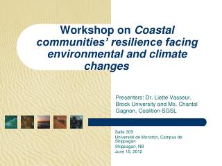 Workshop on Coastal communities’ resilience facing environmental and climate changes