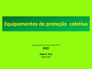 Equipamentos de proteção coletiva