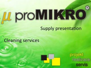 Supply presentation Cleaning services