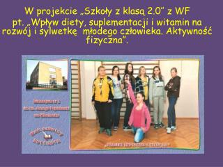 W projekcie „Szkoły z klasą 2.0’’ z WF