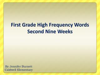 First Grade High Frequency Words Second Nine Weeks